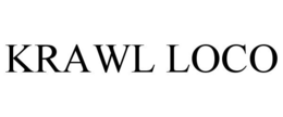 KRAWL LOCO trademark