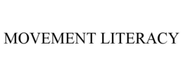 MOVEMENT LITERACY trademark