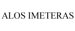 ALOS IMETERAS trademark