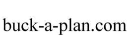 BUCK-A-PLAN.COM trademark