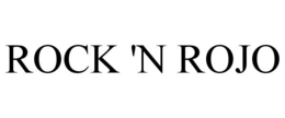 ROCK 'N ROJO trademark