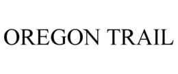 OREGON TRAIL trademark