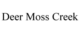 DEER MOSS CREEK trademark