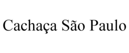 CACHAÇA SÃO PAULO trademark