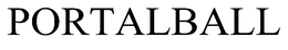 PORTALBALL trademark
