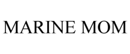 MARINE MOM trademark