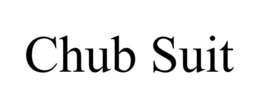 CHUB SUIT trademark