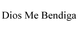 DIOS ME BENDIGA trademark