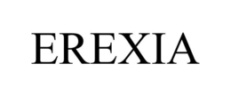 EREXIA trademark