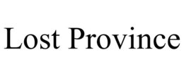 LOST PROVINCE trademark