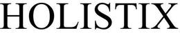 HOLISTIX trademark