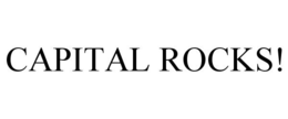 CAPITAL ROCKS! trademark