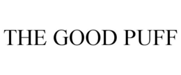 THE GOOD PUFF trademark