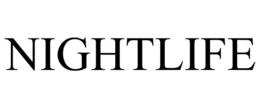 NIGHTLIFE trademark