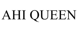 AHI QUEEN trademark