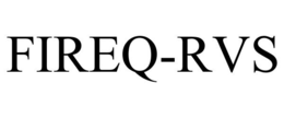 FIREQ-RVS trademark