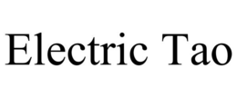 ELECTRIC TAO trademark