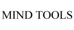 MIND TOOLS trademark