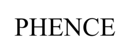 PHENCE trademark