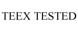 TEEX TESTED trademark