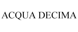 ACQUA DECIMA trademark