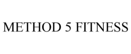 METHOD 5 FITNESS trademark