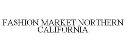 FASHION MARKET NORTHERN CALIFORNIA trademark