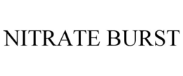 NITRATE BURST trademark