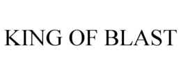 KING OF BLAST trademark