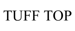 TUFF TOP trademark