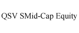 QSV SMID-CAP EQUITY trademark