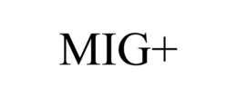MIG+ trademark