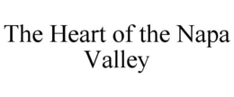 THE HEART OF THE NAPA VALLEY trademark