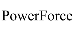 POWERFORCE trademark