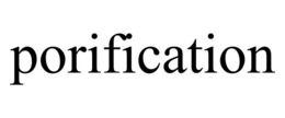 PORIFICATION trademark