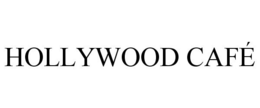 HOLLYWOOD CAFÉ trademark