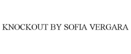 KNOCKOUT BY SOFIA VERGARA trademark