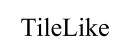 TILELIKE trademark