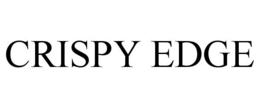 CRISPY EDGE trademark