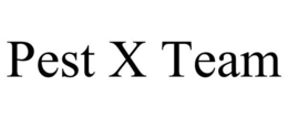 PEST X TEAM trademark