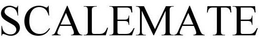 SCALEMATE trademark