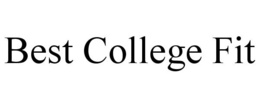 BEST COLLEGE FIT trademark