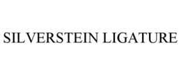 SILVERSTEIN LIGATURE trademark