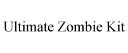 ULTIMATE ZOMBIE KIT trademark