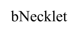 BNECKLET trademark