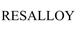 RESALLOY trademark