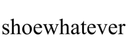 SHOEWHATEVER trademark