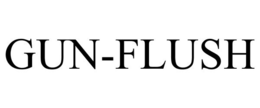 GUN-FLUSH trademark