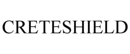 CRETESHIELD trademark