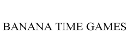 BANANA TIME GAMES trademark